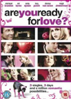 ARE YOU READY FOR LOVE? ARE YOU READY FOR LOVE?